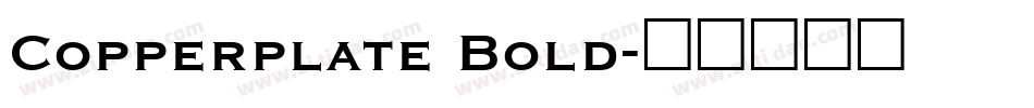 Copperplate Bold字体转换